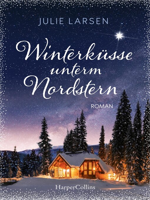 Titeldetails für Winterküsse unterm Nordstern nach Julie Larsen - Verfügbar